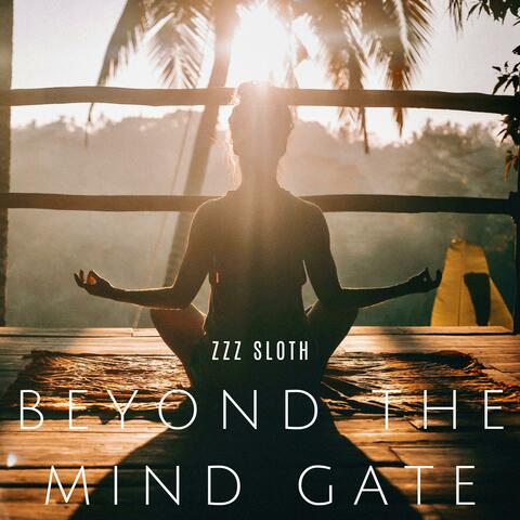 Beyond the Mind Gate