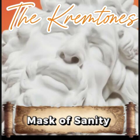 Mask of sanity