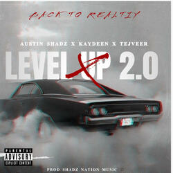 LEVEL UP 2.0 – Austin Shadz x Kaydeen x Tejveer | Punjabi × English Rap 2025 (Official Audio)