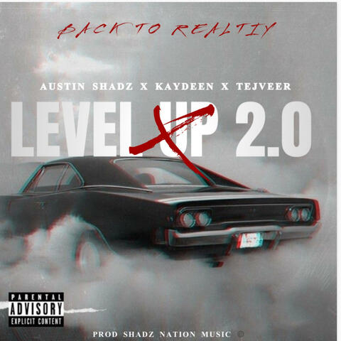 LEVEL UP 2.0 – Austin Shadz x Kaydeen x Tejveer | Punjabi × English Rap 2025 (Official Audio)