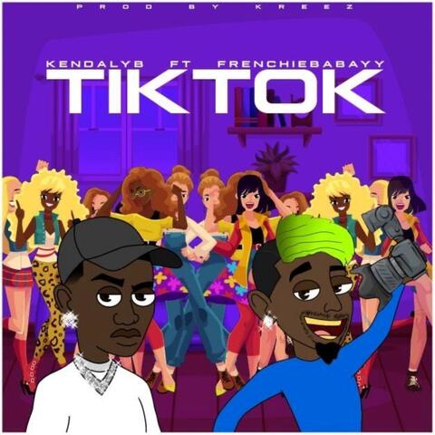 TikTok (feat. FrenchieBabyy)