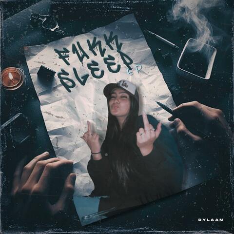 Fukk Sleep EP