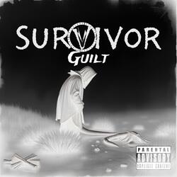 Survivor Guilt (feat. Kael Savon)
