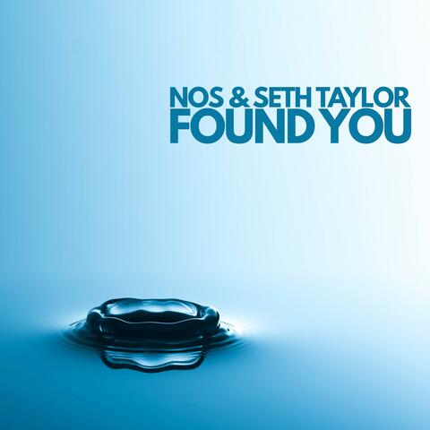 Found You (feat. Seth Taylor)