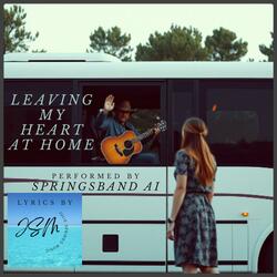 Leaving My Heart at Home (feat. SpringsBand AI) (Demo)