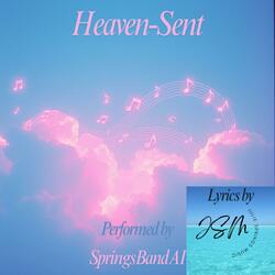 Heaven-Sent (feat. SpringsBand AI) (Demo)