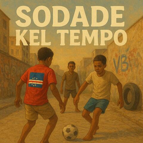 Sodade Kel Tempo (feat. Sandrinho Kubata)