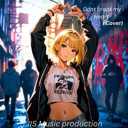 Don´t Break My Heart