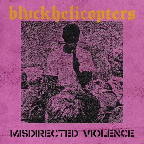 Misdirected Violence