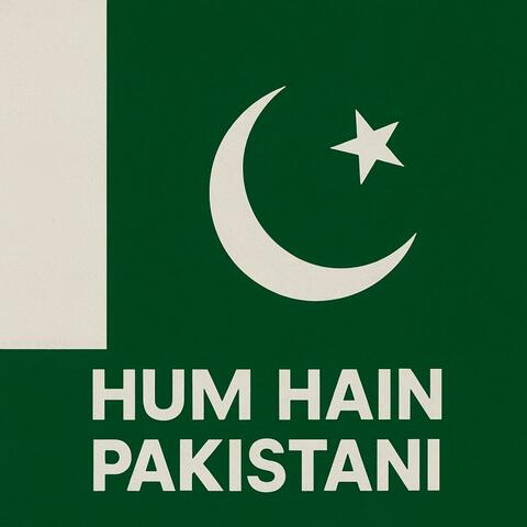Hum Hai Pakistani