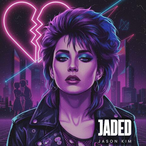 Jaded
