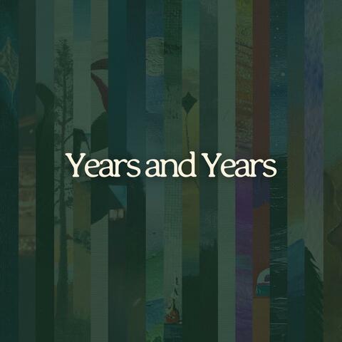 Years and Years