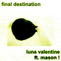 final destination (feat. mason !)