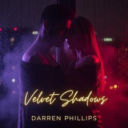 Velvet Shadows
