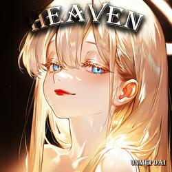 HEAVEN (Slowed)