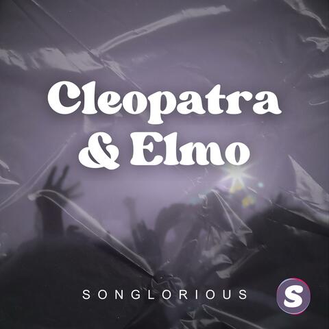 Cleopatra & Elmo