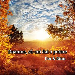 Doamne, să-mi dai o putere