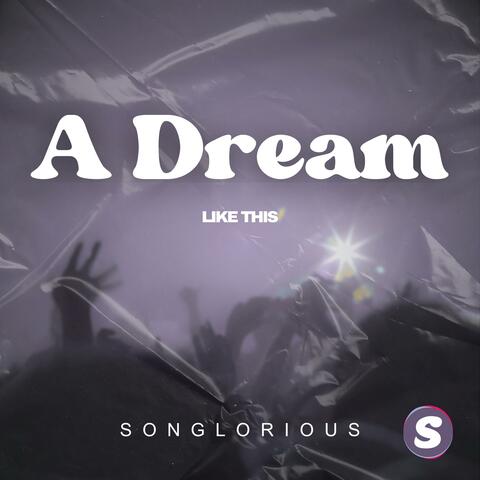 A Dream Like This