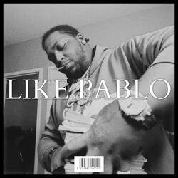 LIKE PABLO