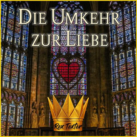 Die Umkehr zur Liebe