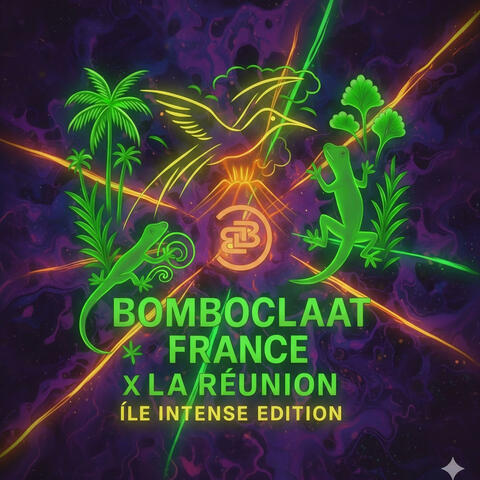 Bomboclaat France X L'île de la Reunion