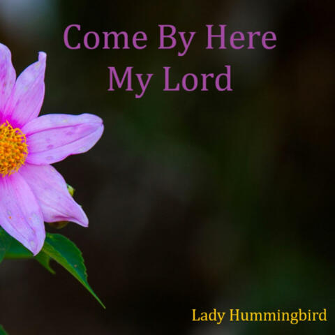 Come By Here