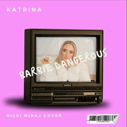 BARBIE DANGEROUS