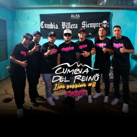 LIVE SESSION #6 CUMBIA DEL REINO 2024 (Live)