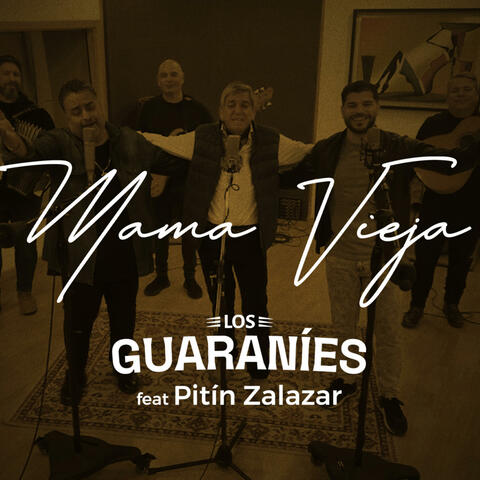 Mama Vieja (feat. Pitín Zalazar) [Los Guaranies 2025]
