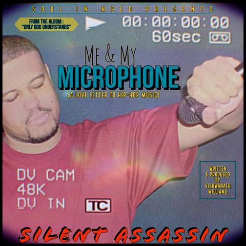 Me & My Microphone (A Love Letter To Hip-Hop Music)