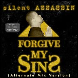 Forgive My Sins (Alternate Mix Version)