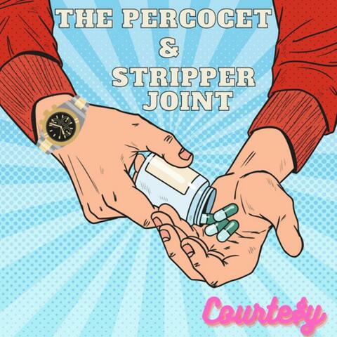 Strippers and percs