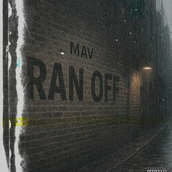 Ran Off