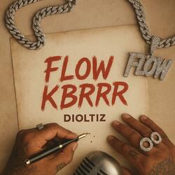 FLOW KBrrr