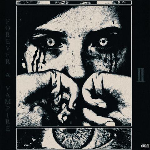 Forever A Vampire II