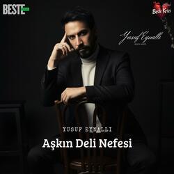 Aşkın Deli Nefesi