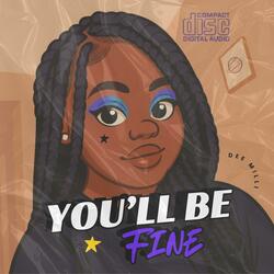 You'll Be Fine (A Night Under The Stars) (Radio Edit)