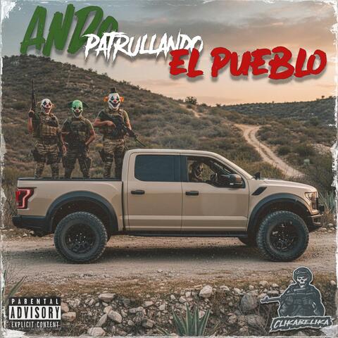 Ando Patrullando El Pueblo