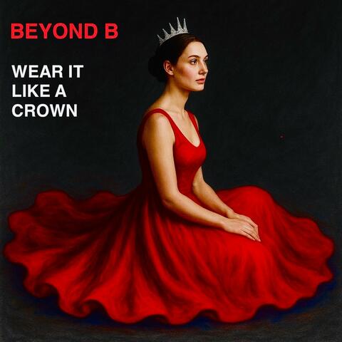Wear it Like A Crown