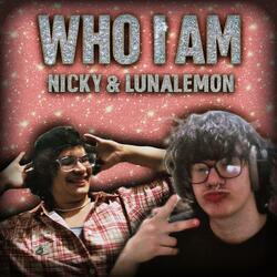 Who I Am (feat. Nicky)