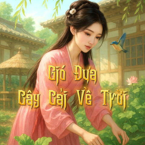 Gió Đưa Cây Cải Về Trời