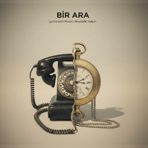Bir Ara (feat. Murat Dadal)
