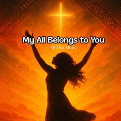 My All Belong to You