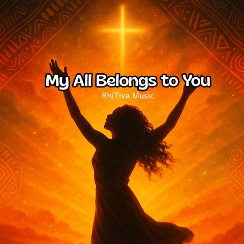 My All Belong to You