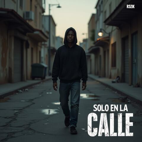 Solo en la Calle