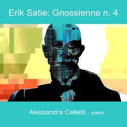 Erik Satie: Gnossienne n. 4