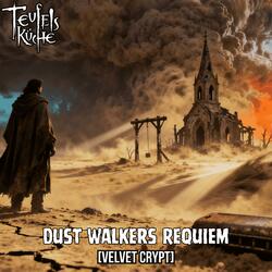 Dust Walkers Requiem