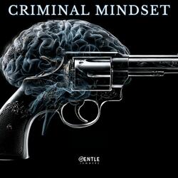 Criminal Mindset
