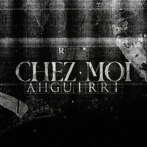 CHEZ MOI (freestyle)