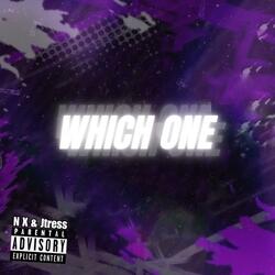 WHICH ONE (feat. Jtress)